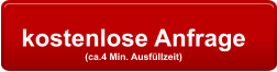 kostenlose Anfrage  (ca.4 Min. Ausfllzeit)