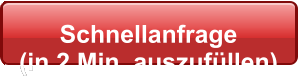 Schnellanfrage  (in 2 Min. auszufllen)