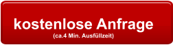 kostenlose Anfrage  (ca.4 Min. Ausfüllzeit)