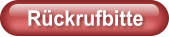 Rückrufbitte