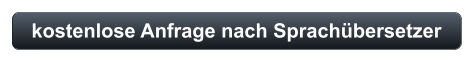kostenlose Anfrage nach Sprachübersetzer