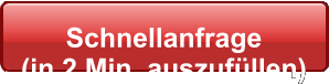 Schnellanfrage  (in 2 Min. auszufüllen)